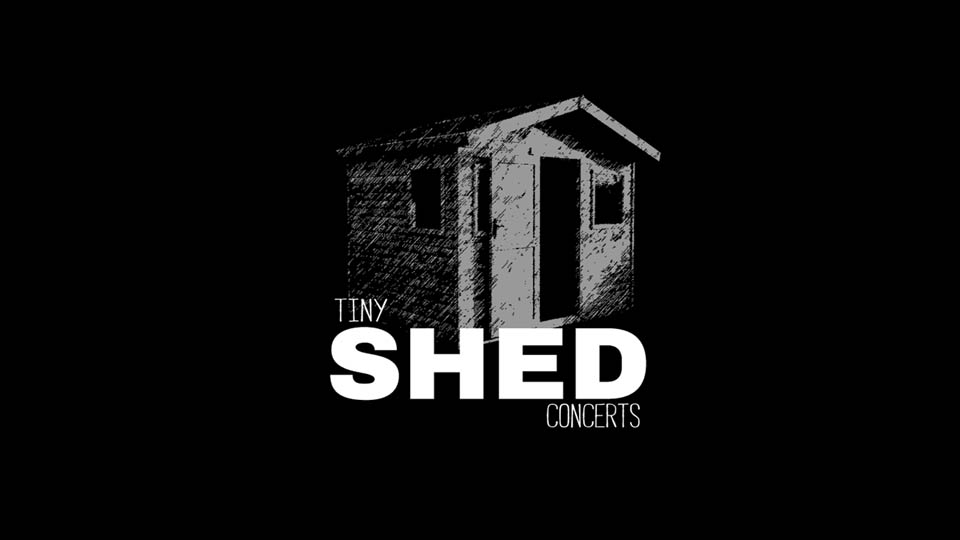 TINY SHED CONCERTS